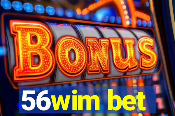 56wim bet